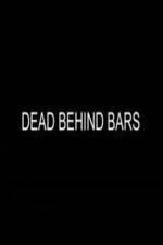 Watch Dead Behind Bars Xmovies8