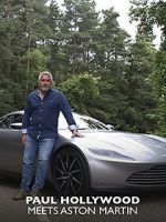 Watch Licence to Thrill: Paul Hollywood Meets Aston Martin Xmovies8