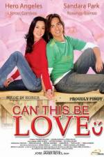 Watch Can This Be Love Xmovies8