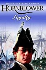 Watch Hornblower: Loyalty Xmovies8