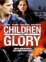 Watch Children of Glory Xmovies8