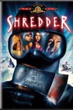 Watch Shredder Xmovies8