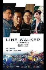 Watch Line Walker Xmovies8