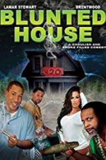 Watch Blunted House: The Movie Xmovies8