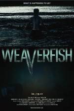 Watch Weaverfish Xmovies8