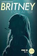 Watch Britney Ever After Xmovies8