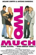 Watch Two Much Xmovies8