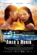 Watch Amar a morir Xmovies8