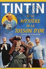 Watch Tintin and the Mystery of the Golden Fleece Xmovies8