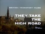 Watch They Take the High Road (Short 1960) Xmovies8