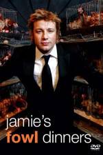 Watch Jamie's Fowl Dinners Xmovies8