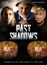 Watch Past Shadows Xmovies8
