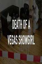 Watch Death of a Vegas Showgirl Xmovies8