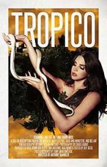 Watch Tropico Xmovies8