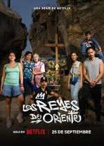 Watch Los Reyes de Oriente Xmovies8