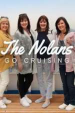 Watch The Nolans Go Cruising Xmovies8