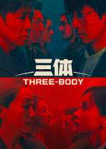 Watch Three-Body Xmovies8
