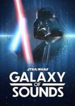 Watch Star Wars Galaxy of Sounds Xmovies8