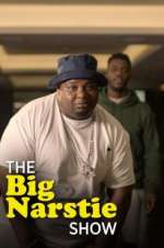 Watch The Big Narstie Show Xmovies8