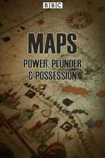 Watch Maps Power Plunder & Possession Xmovies8