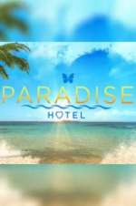Watch Paradise Hotel Xmovies8