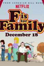 Watch F Is for Family Xmovies8