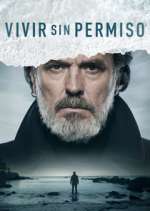 Watch Vivir sin permiso Xmovies8