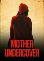 Watch Mother Undercover Xmovies8