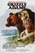 Watch The Life and Times of Grizzly Adams Xmovies8