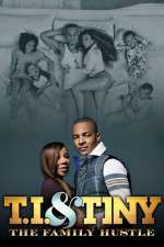 Watch T.I. and Tiny: The Family Hustle Xmovies8