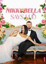 Watch Nikki Bella Says I Do Xmovies8