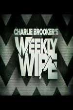 Watch Charlie Brookers Weekly Wipe Xmovies8