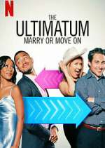Watch The Ultimatum: Marry or Move On Xmovies8