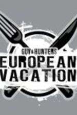 Watch Guy & Hunter's European Vacation Xmovies8