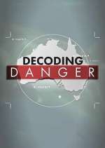 Watch Decoding Danger Xmovies8