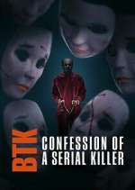 Watch BTK: Confession of a Serial Killer Xmovies8