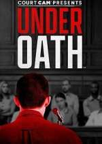 Watch Court Cam Presents Under Oath Xmovies8
