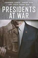 Watch Presidents at War Xmovies8