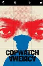 Watch Copwatch America Xmovies8