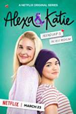 Watch Alexa & Katie Xmovies8