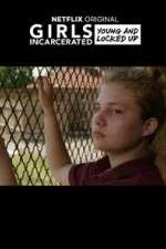 Watch Girls Incarcerated Xmovies8