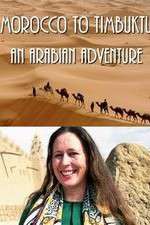 Watch Morocco to Timbuktu: An Arabian Adventure Xmovies8