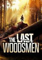 Watch The Last Woodsmen Xmovies8