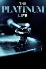Watch The Platinum Life Xmovies8