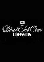Watch Black Ink Crew: Confessions Xmovies8