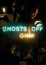 Watch Ghosts Off Grid Xmovies8