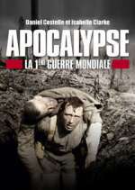 Watch Apocalypse: World War One Xmovies8