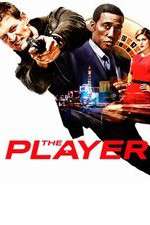 Watch The Player Xmovies8