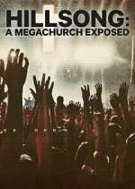 Watch Hillsong: A Megachurch Exposed Xmovies8
