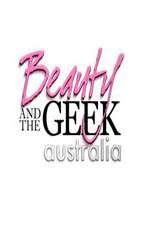 Watch Beauty and the Geek Australia Xmovies8